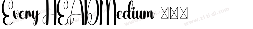 Every HEADMedium字体转换